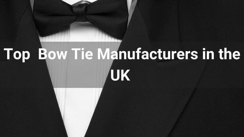 Top 10 Bow Tie Manufacturers in the UK 2025 - Exquis Silk